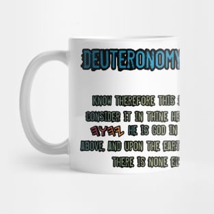 Deuteronomy 4:39 Mug